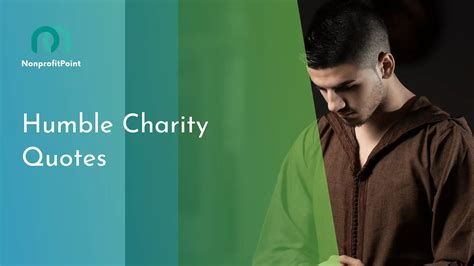 50 Humble Charity Quotes: Inspiring Acts of Kindness and Gener.